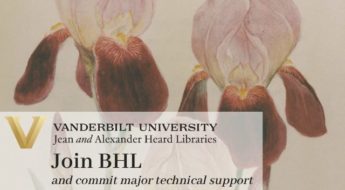 Vanderbilt University Jean and Alexander Heard Libraries join BHL and commit major technical support. Decorative background image of irises